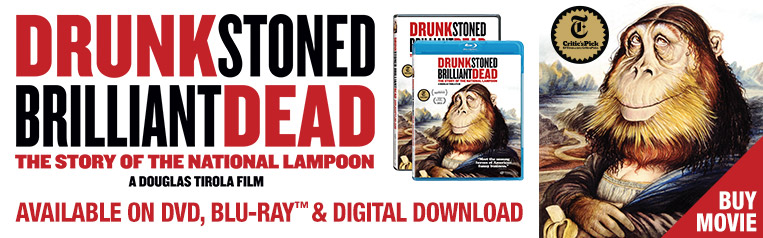 Drunk, Stoned, Brilliant, Dead: The Story of the National Lampoon 