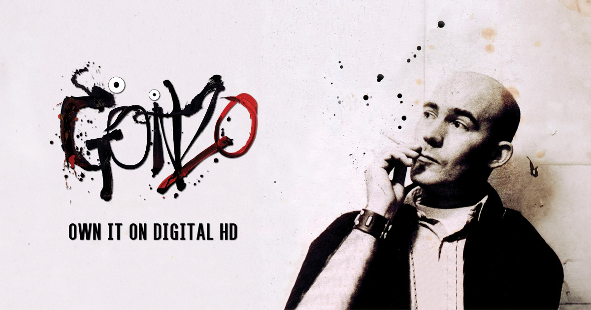 Gonzo The Life and Work of Dr. Hunter S. Thompson A Magnolia