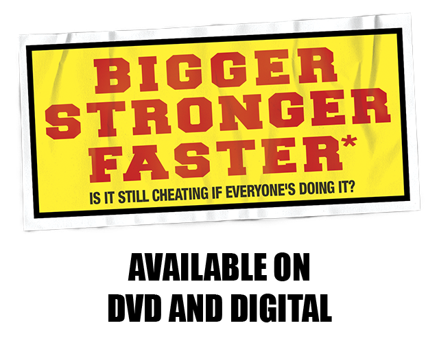 Bigger, Stroner, Faster